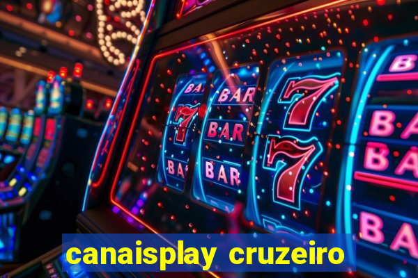 canaisplay cruzeiro